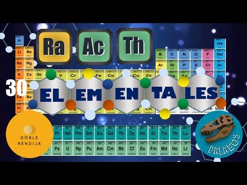 Serie Elementales| Radio, Actinio y Torio |Tabla Periódica Capítulo 30 - YouTube