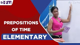 Elementary Level - Prepositions of Time | English For You