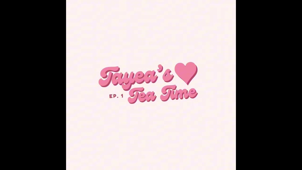 Ep. 1: Unpopular Opinions, Tayea Gone Wild!