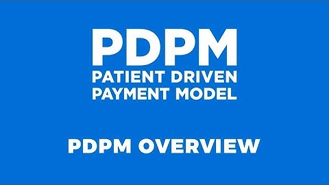 PDPM Overview