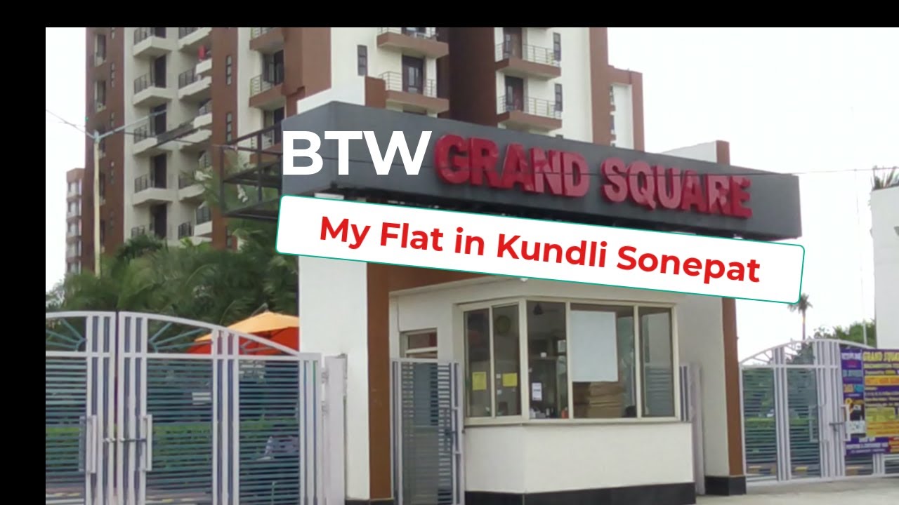 BTW Grand Square Kundli: My Society