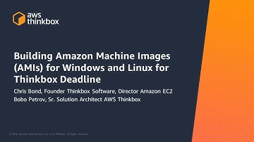 Building Amazon Machine Images (AMIs) for Windows & Linux for AWS Thinkbox Deadline