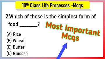 MCQ Questions for Class 10 Science Life Process with Answers | Life Process mcq