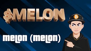 Melon Token Launch Presale & Airdrop Details, Join The Melon Ecosystem