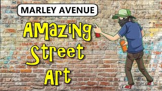 Amazing Street Art Marley Avenue