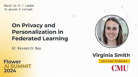 On Privacy and Personalization in Federated Learning (Flower AI Summit 2024)
