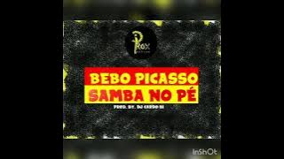 Prox NatioN × Bebo picasso - Samba no pé (prod. by. Dj Cardo Bi)