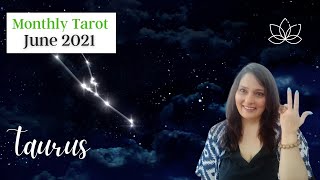 Monthly Tarot Reading // June 2021 // Taurus