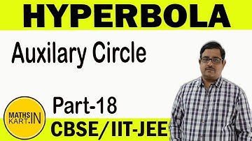 Auxilary Circle of HYPERBOLA | PART 18 | Hyperbola Class 11 JEE Maths | Mathskart | BPS Chauhan