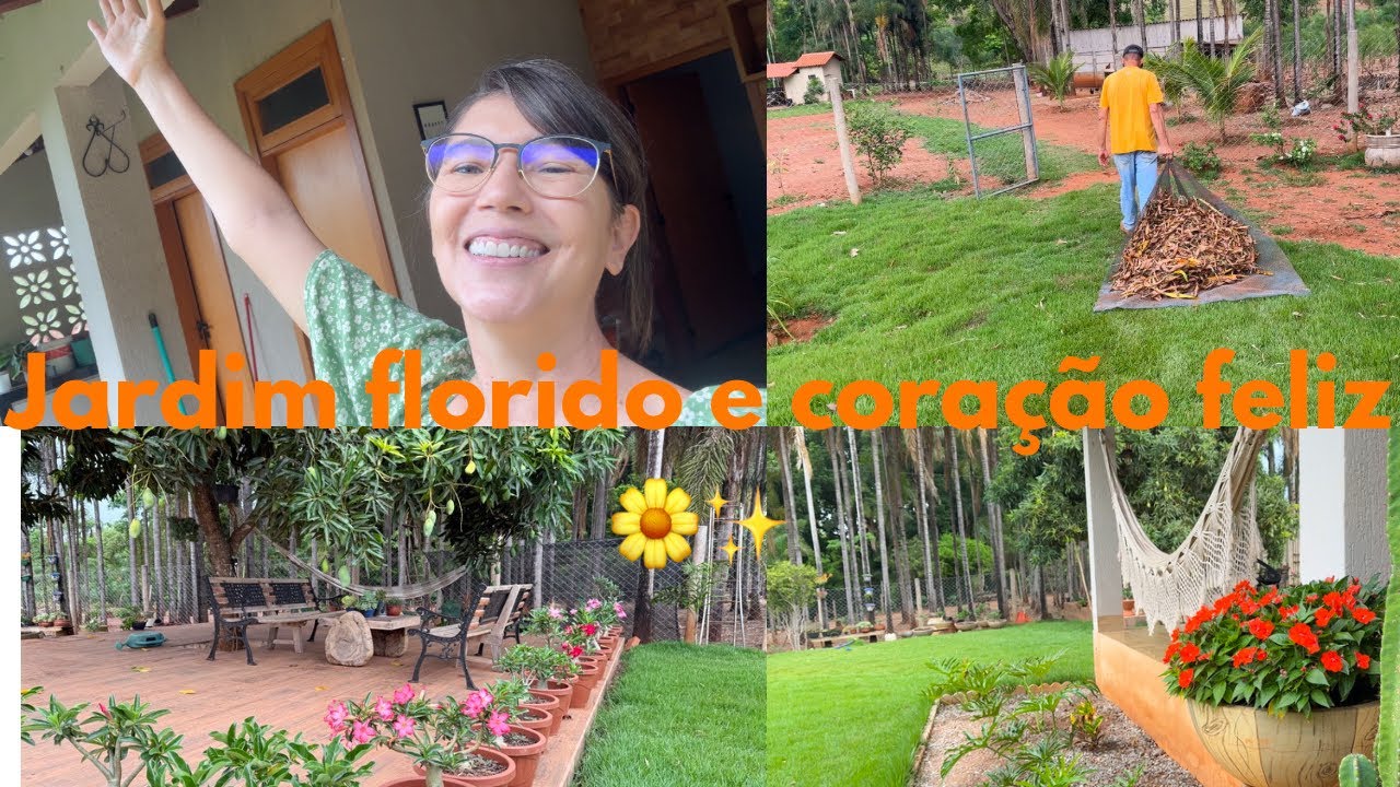 🚜VIDA NA ROÇA: CASA ARRUMADA, JARDIM FLORIDO E CORAÇÃO FELIZ 🌼✨