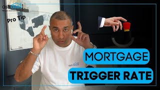🤩✅🎯 Mortgage Trigger Rate | Pro Tip