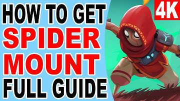 How to Get Spider Mount - Astor Blade of the Monolith