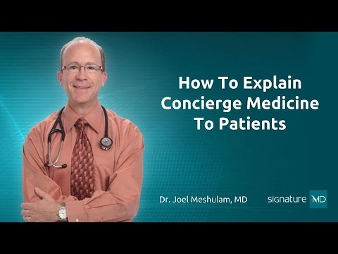 How To Explain Concierge Medicine To Patients