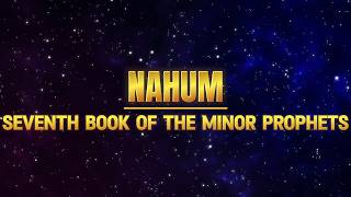 Nahum Bible Study Guide | The Complete Book of Nahum Explained