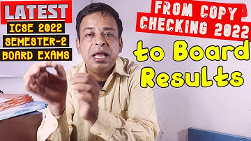 Latest CISCE Update 2022, How Copy Checking for ICSE/ISC 2022 is Being Done?, ICSE/ISC 2022 Results