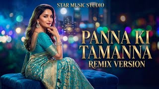 Panna Ki Tamanna Hai Remix Dj | New Smooth & Addictive Version | Remix 2026  screenshot 4