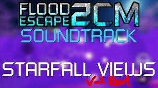 FE2 Community Maps OST - STARFALL VIEWS V2 (OFFICIAL)
