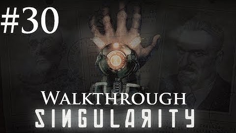 Singularity - PC Walkthrough - Part 30: Fixing the Bridge