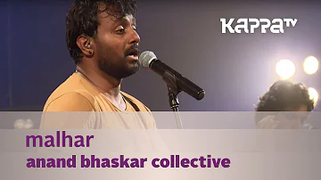 Malhar - Anand Bhaskar Collective - Music Mojo Season 3 - KappaTV