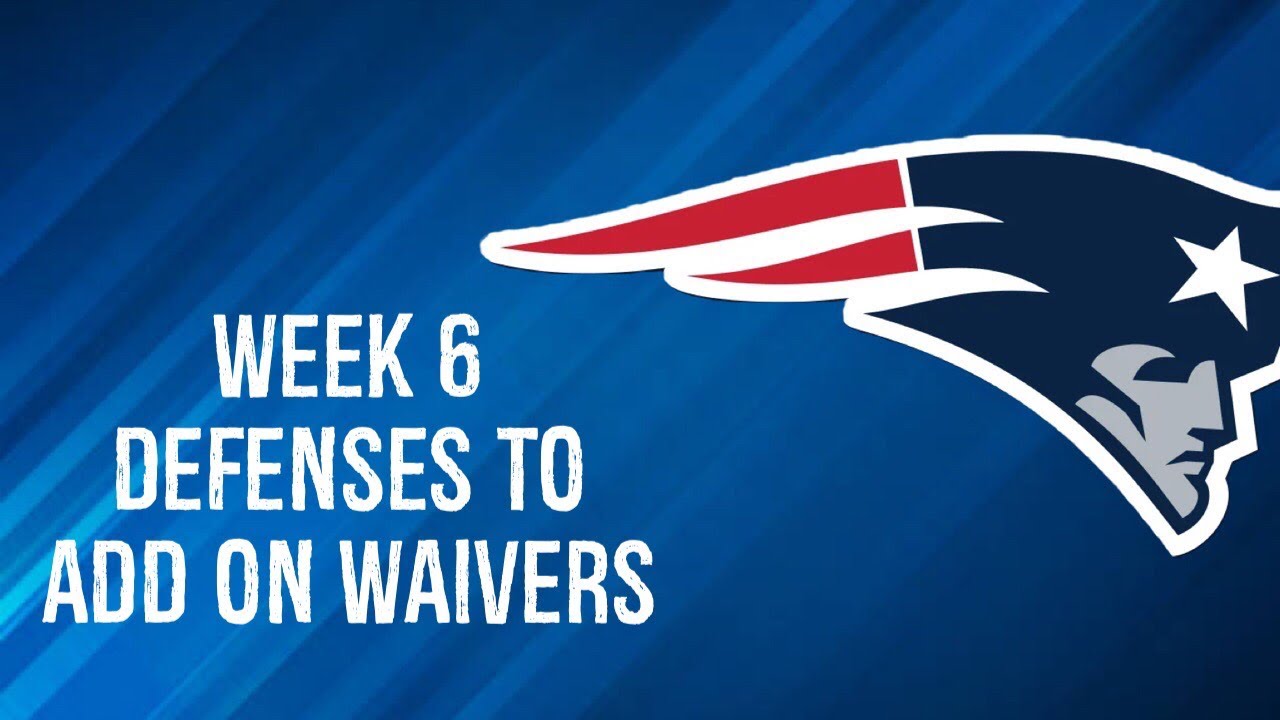 Defenses DST To Add On Waivers Week 6 Fantasy Football YouTube defenses-dst-to-add-on-waivers-week-6-fantasy-football-youtube