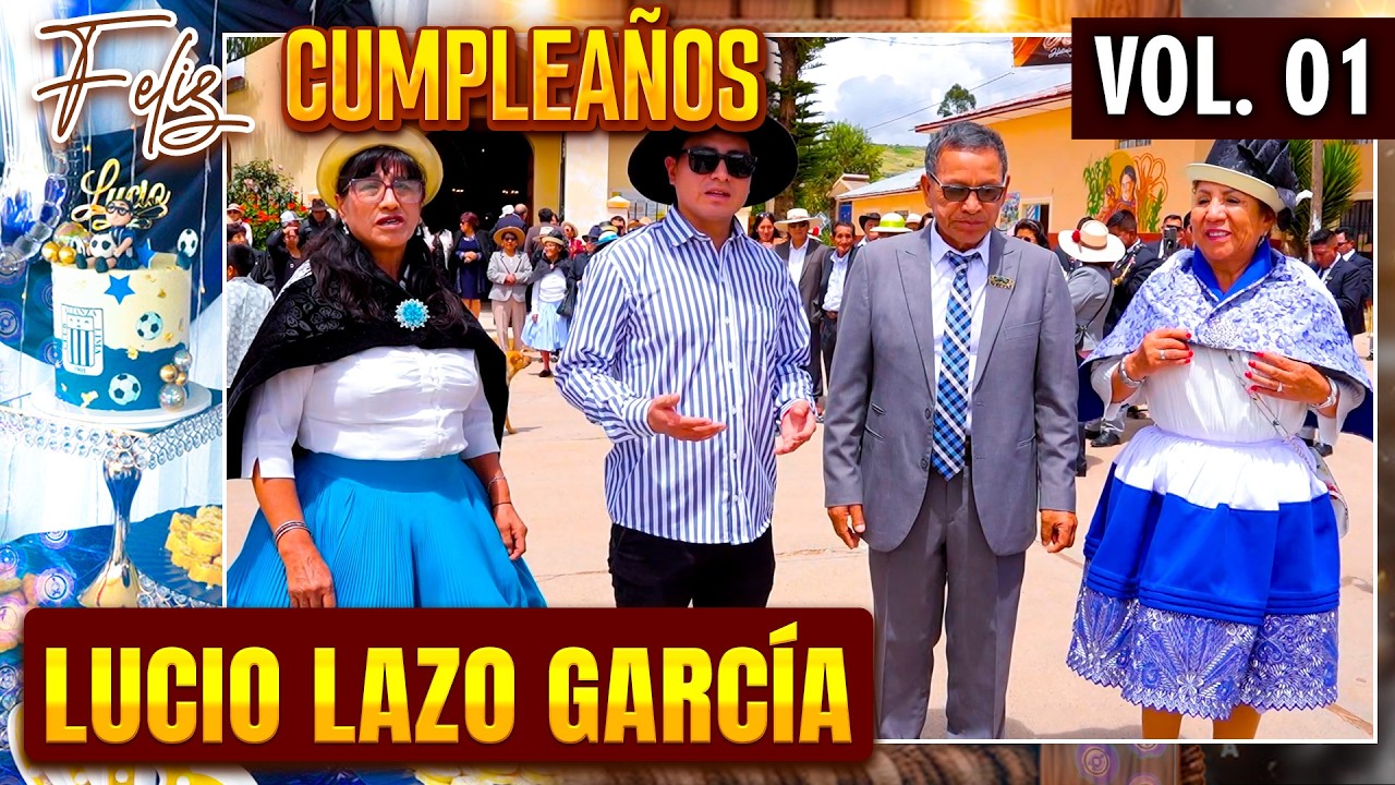 👑 Feliz 70 Años 🎷 Lucio Lazo García ✨24 de Febrero del 2026 // DVD 01