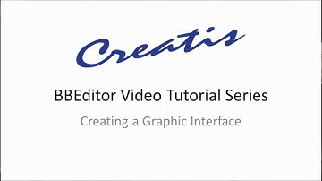 BBEditor Video Tutorial Series - 2.2. Creating a Graphical Interface