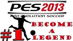 PES 2013 Become A Legend Ep.1 - PERFECT DEBUT - Durasi: 7.44. 