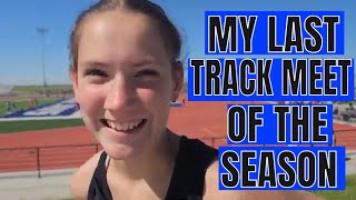 My Final Track Meet of the Season (Get Hyped!)