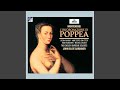 Miniature de la vidéo de la chanson L'incoronazione Di Poppea: Act I, Scene 6. "Ecco La Sconsolata"
