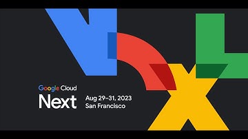 Discover the Game-Changing Moments at Google Cloud Next 2023