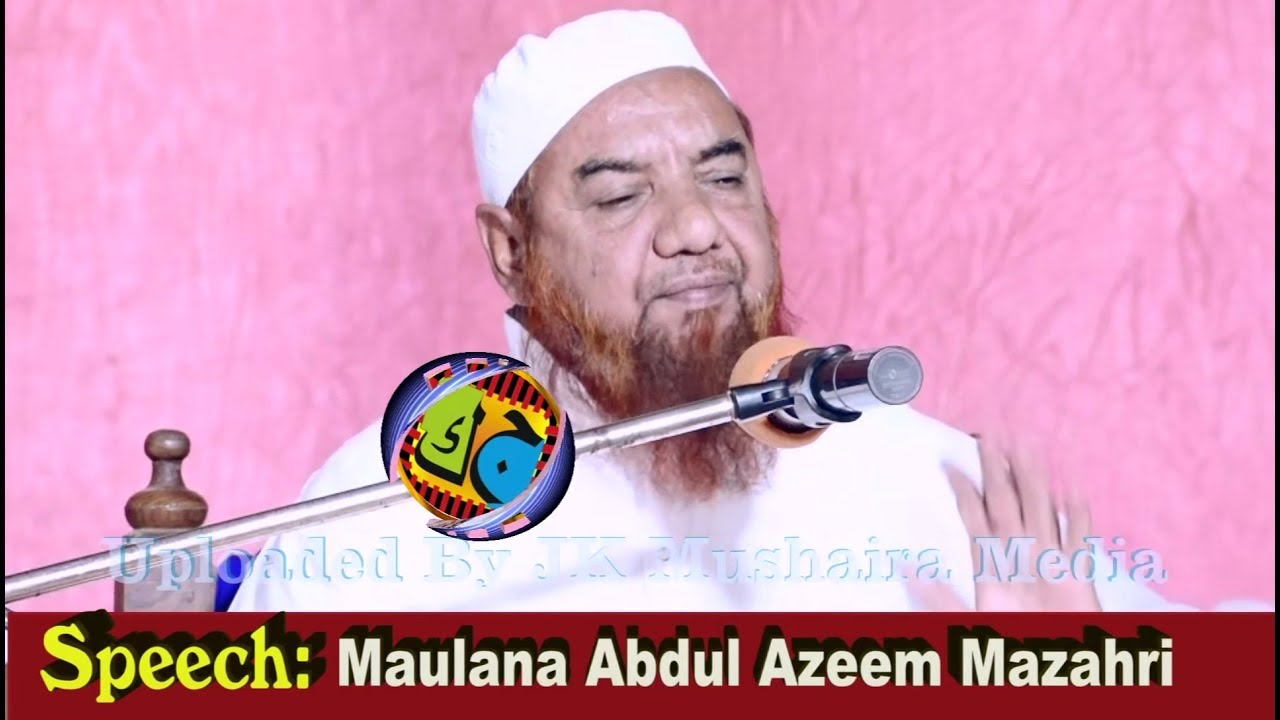 Maulana Abdul Azeem Mazahari Maulana Abdul Azeem Mazahari Jalsa Sirat Un Nabi Dastar Bandi milki Piro 2019 JK Mushaira Media