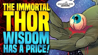 Thor Must Pay The Price For Wisdom! | Immortal Thor (Part 2)