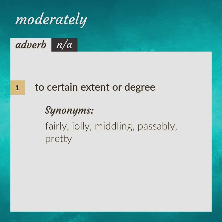 moderately-meaning-of-moderately-youtube