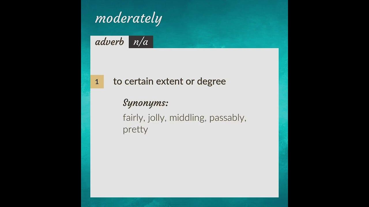 moderately-meaning-of-moderately-youtube