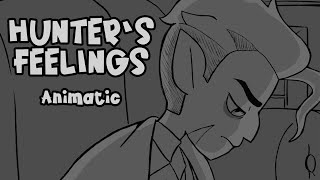 HUNTER'S FEELINGS (TOH Animatic/Huntlow)  MLS