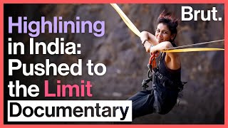 Pushed to the Limit: Highlining in India