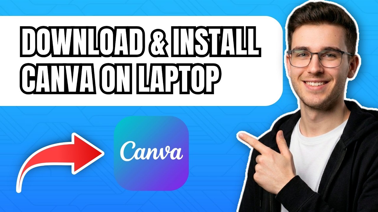 How To Download And Install Canva on Laptop (2026) – Step-By-Step Guide ...