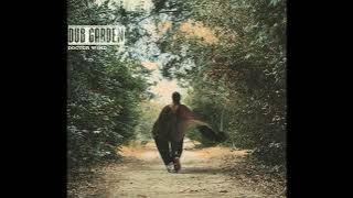 Dub Garden Doctor Wind Full Album 2017