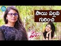Fidaa: Sai Pallavi is very hardworking, says Sharanya