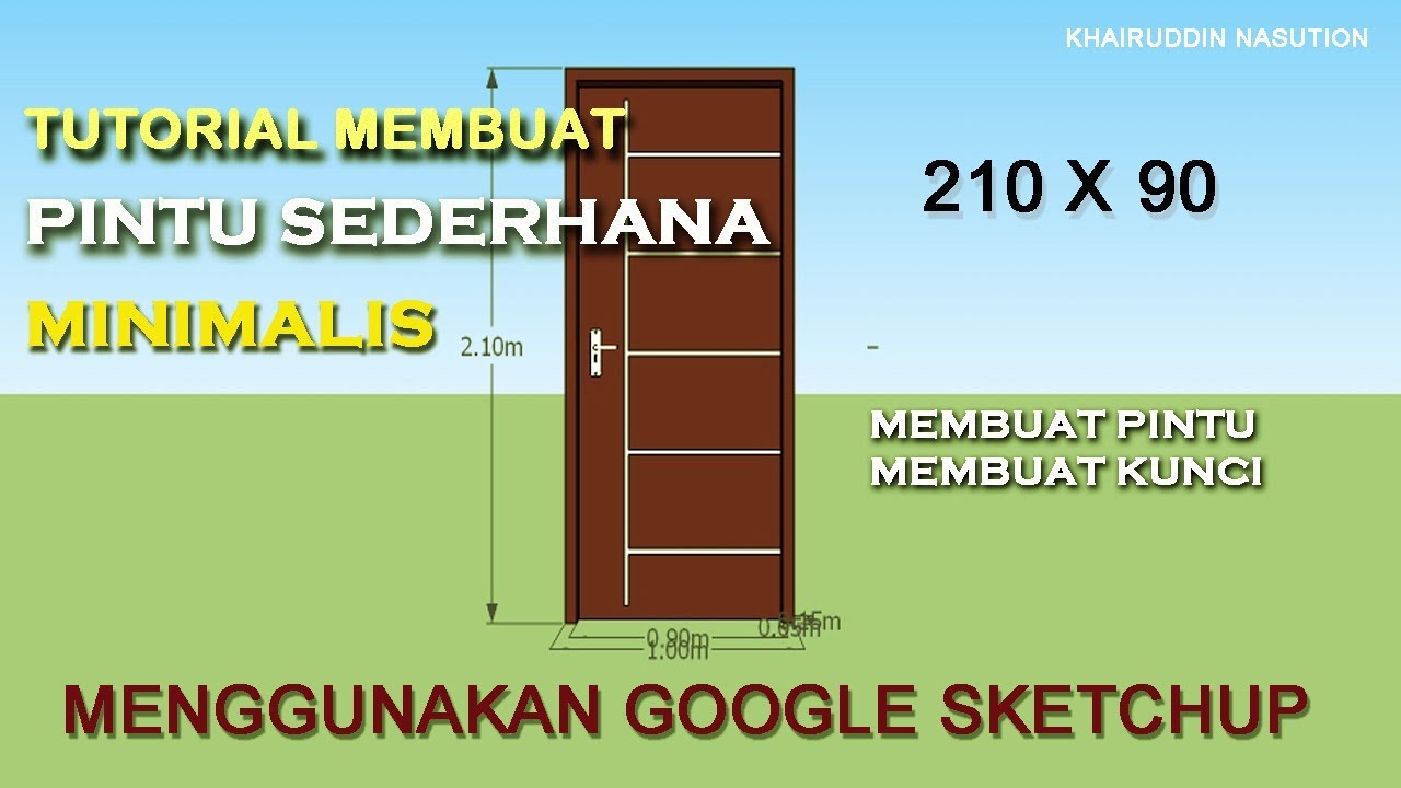  CARA  MEMBUAT  PINTU  MINIMALIS  SEDERHANA DI SKETCHUP YouTube