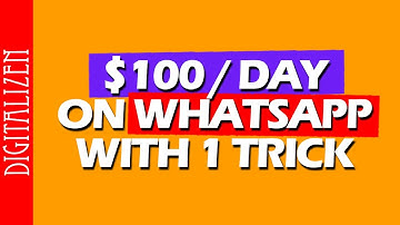 Make $100/Day On Whatsapp With This 1 Trick