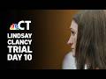 LIVE: Lindsay Clancy Trial Day 10 | Testimony continues
