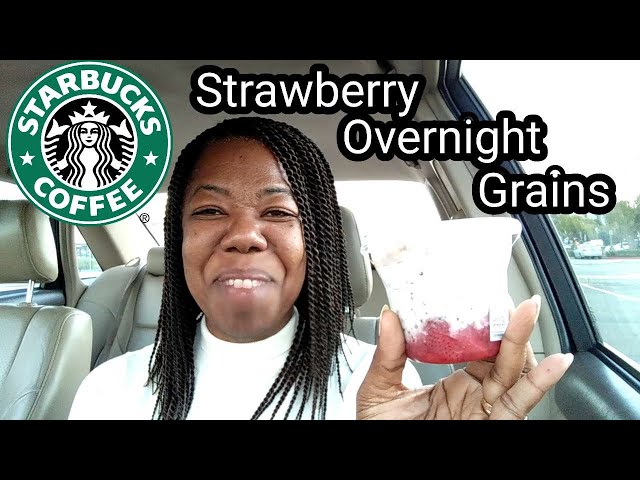 Starbucks Strawberry Overnight Grains Review