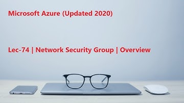 Lec-74 Azure in Hindi 103 & 104 - Network Security Group - Overview