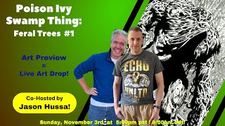 Comic Art: Live Art Drops #3 - Poison Ivy/Swamp Thing: Feral Trees #1