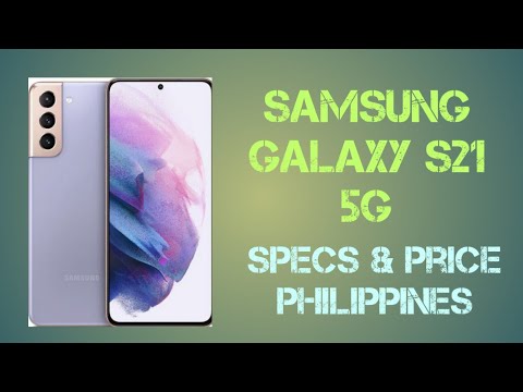 Samsung Galaxy S21 5g Specs Price In Philippines Youtube