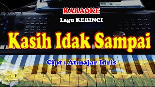 Lagu Daerah KERINCI - KASIH IDAK SAMPAI - KARAOKE