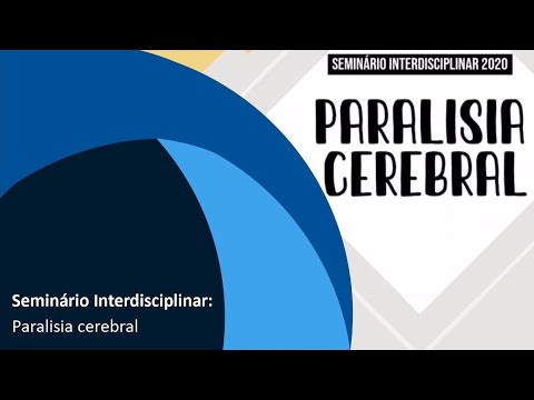 Seminário Interdisciplinar: Paralisia cerebral