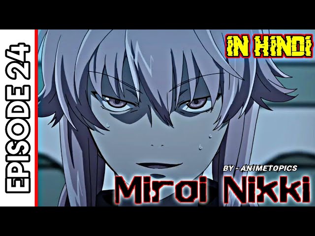 Mirai Nikki – Episode 24