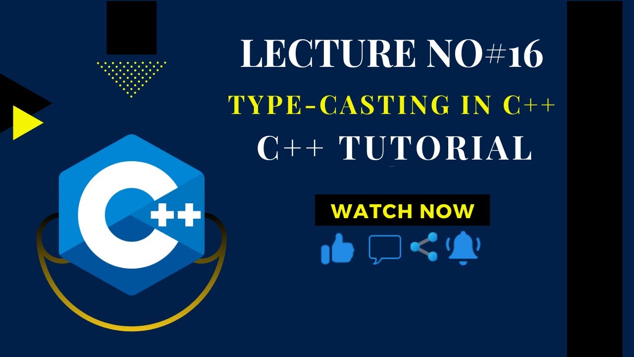 Lecture No#16: Type Casting in C++ - YouTube